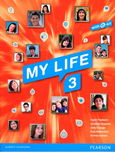 My Life 3 - Student ' S Book + Workbook - Freebairn, Bygrave