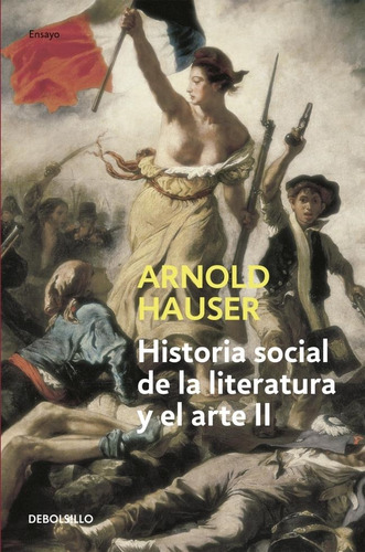 Historia Social De La Literatura 2  Debolsillo
