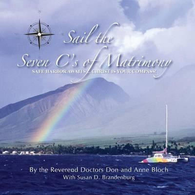 Libro Sail The 7 C's Of Matrimony - Anne Bloch