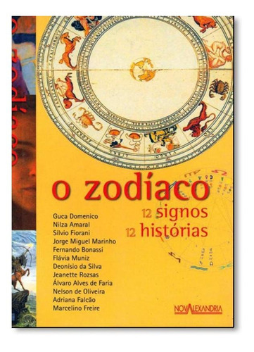 Zodíaco, O, De Antonio Elias De França. Editora Nova Alexandria, Capa Mole Em Português
