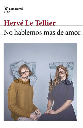 Libro No Hablemos Mas De Amor - Herve Le Tellier