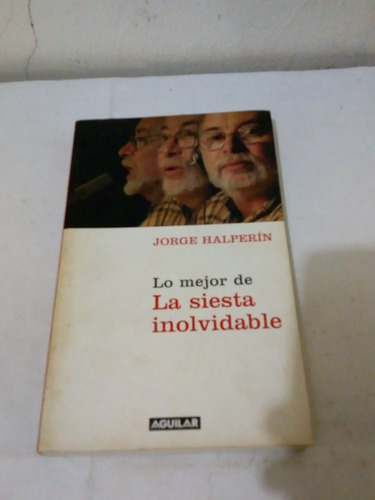 Lo Mejor De La Siesta Inolvidable De Jorge Halperin (usado)