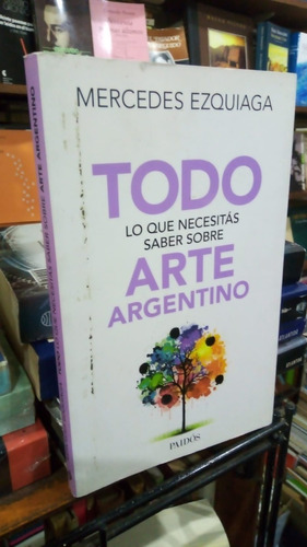 Ezquiaga - Todo Lo Que Necesitas Saber Sobre Arte Argentino