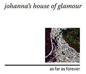 Johannaøs House Of Glamour As Far As Forever Usa Import Cd
