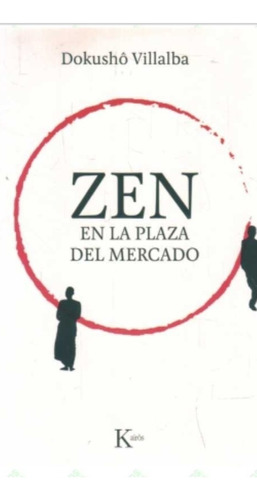 Zen En La Plaza Del Mercado (enviamos)