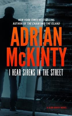 Libro I Hear The Sirens In The Street : A Detective Sean ...