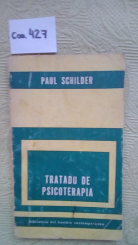 Paul Schilder / Tratado De Psicoterapia