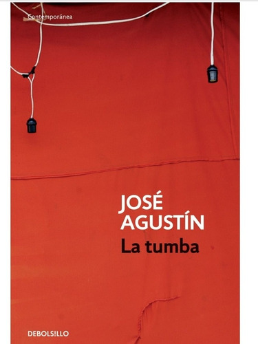 La Tumba - José Agustín