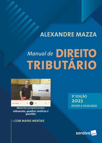 Manual De Direito Tributário - 9ª Edição 2023, De Alexandre Mazza., Vol. 1. Editorial Saraiva Jur, Capa Mole, Edição 9ª Edição Em Português, 2023