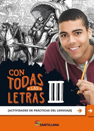 Con Todas Las Letras 3 Actividades De Practicas Del Lenguaje