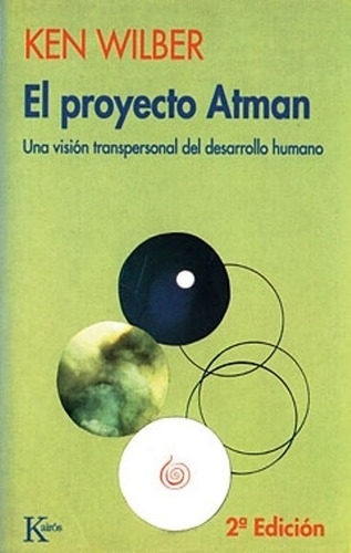 El Proyecto Atman - Ken Wilber