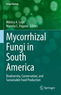 Libro Mycorrhizal Fungi In South America : Biodiversity, ...