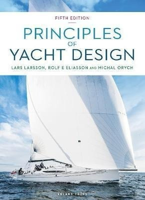 Principles Of Yacht Design - Lars Larsson