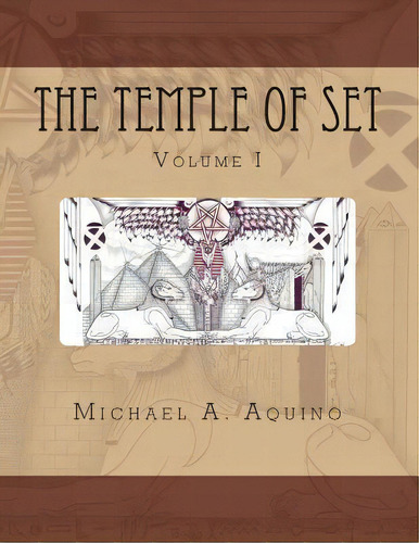 The Temple Of Set I, De Michael A Aquino. Editorial Createspace Independent Publishing Platform, Tapa Blanda En Inglés