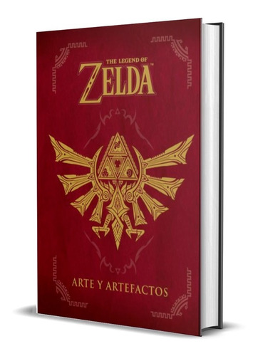Imagen 1 de 4 de The Legend Of Zelda: Arte Y Artefactos (t.d)