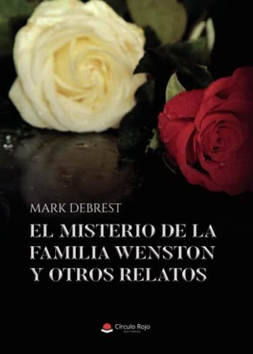 Libro El Misterio De La Familia Wenston Y Otros Relatos De M