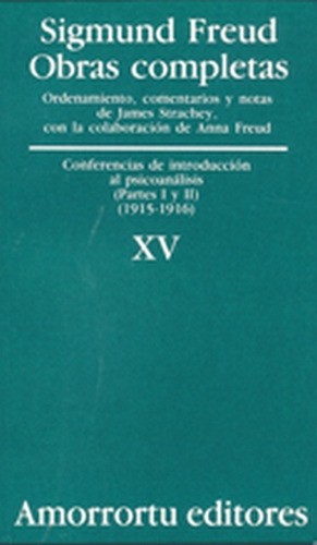 Obras Completas Xv, De Sigmund, Freud. Editorial Amorrortu, Edición 1 En Español