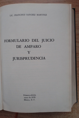 Formulario Del Juicio De Amparo Y Jurisprudencia - Francisco