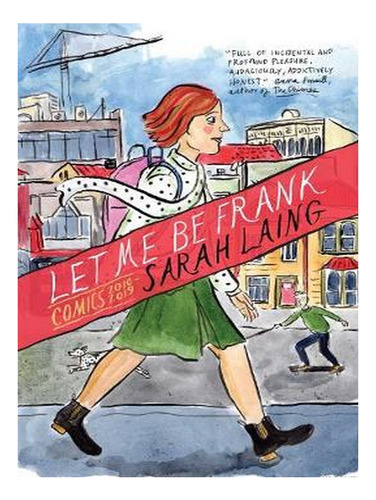 Let Me Be Frank: Comics 2010-2019 (paperback) - Sarah . Ew07