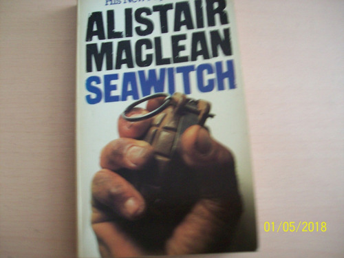 Alistair Maclean. Seawitch (novela En Inglés),1977