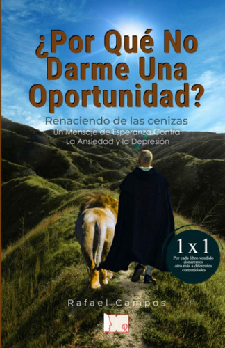 Libro: ¿y Por Qué No Darme Una Oportunidad? (spanish Edition