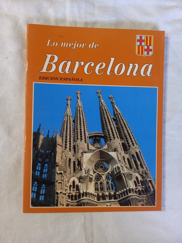 Lo Mejor De Barcelona - Guía En Español