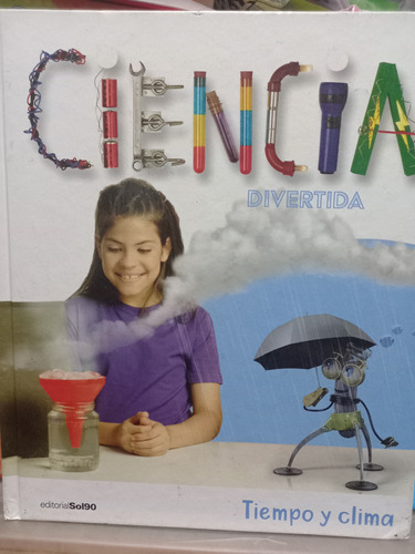 Tiempo Y Clima, Ciencia Divertida Libro Tapa Dura, 48 Pgs