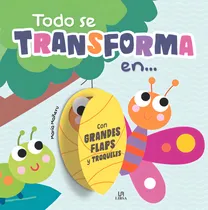 Comprar Todo Se Transforma En..., De Equipo Editorial. Editorial Libsa, Tapa Dura En Español