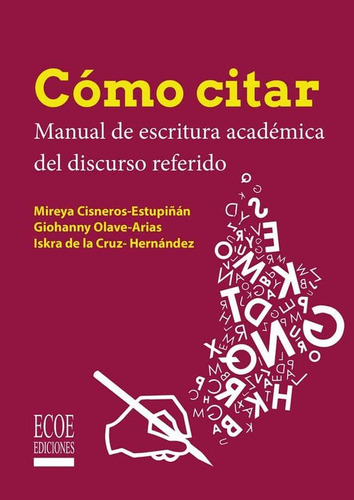 Cómo Citar: Manual De Escritura Académica