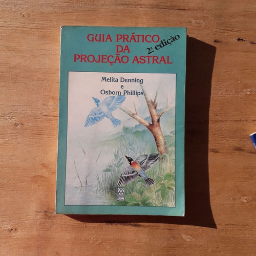 Frete Grátis Livro Guia Prático Da Projeção Astral