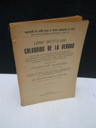 Pedro De Quiroga - Libro Intitulado Coloquios De La Verdad