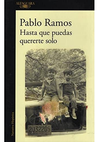 Libro Hasta Que Puedas Quererte Solo (coleccion Narrativa Hi