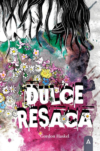 Dulce Resaca - Haskel,gordon