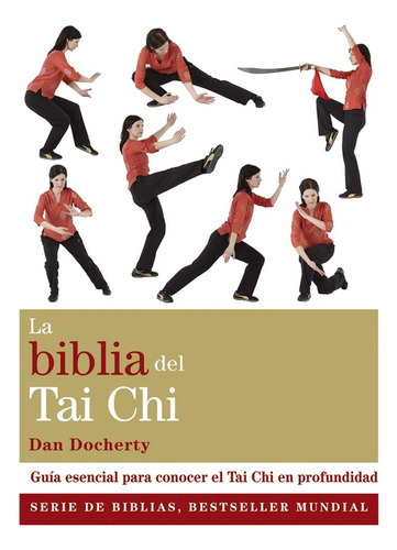 Biblia Del Tai Chi, La - Dan Docherty - Gaia Ediciones - #p