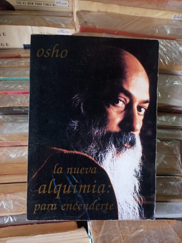 La Nueva Alquimia Para Encenderte Osho 