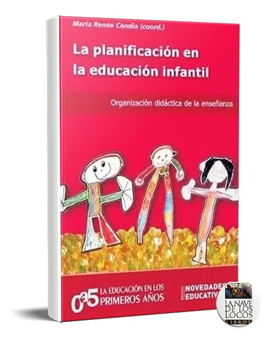 Planificación En La Educación Infantil. Candia (ne)