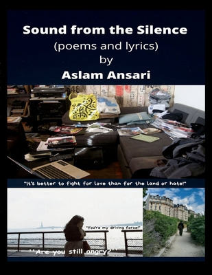 Libro Sound From The Silence (poems And Lyrics) - Ansari,...