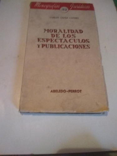 Carlos Lopez Castro Moralidad Espectaculos Publicaciones (f)