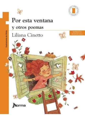 Por Esta Ventana Y Otros Poemas - T.p. Naranja, De Cinetto,