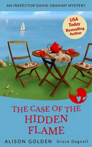 The Case Of The Hidden Flame: An Inspector David Graham Cozy Mystery, De Dagnall, Grace. Editorial Createspace, Tapa Blanda En Inglés