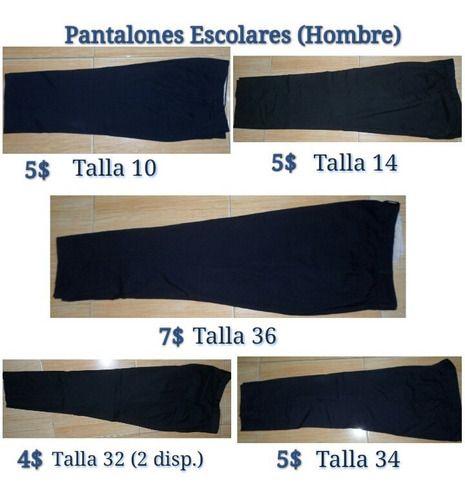 Pantalones Escolares (hombres) Desde Talla 10 A La 36