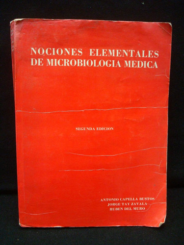 Capella, Nociones Elementales De Microbiología Médica.