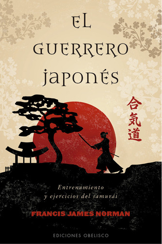 Libro El Guerrero Japonã©s - James Norman, Francis