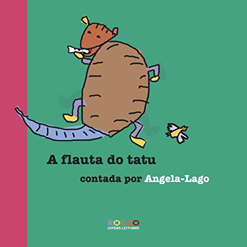 Libro Flauta Do Tatu, A