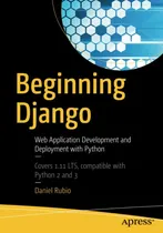 Comprar Beginning Django Web Application Development And Deployment 