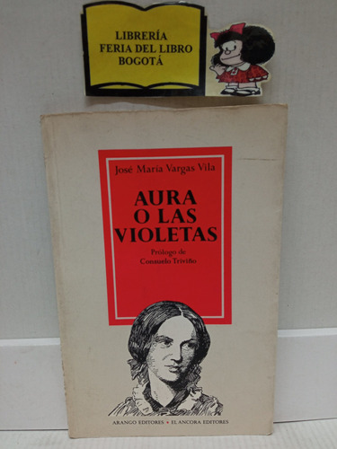 Aura O Las Violetas - José María Vargas Vila - Arango Editor