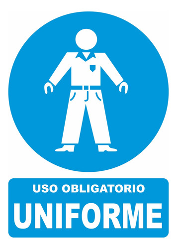 Uso Obligatorio De Uniforme Señalamiento 30x40 Cm