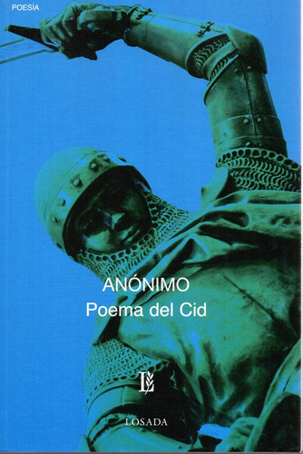Imagen 1 de 3 de Poema Del Cid - Anonimo - Losada