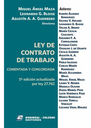 Ley De Contrato De Trabajo Actualizada Ley 27742 Ackerman