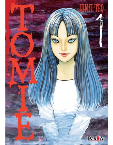 Manga Tomie Vol. 01 (ivrea Arg)